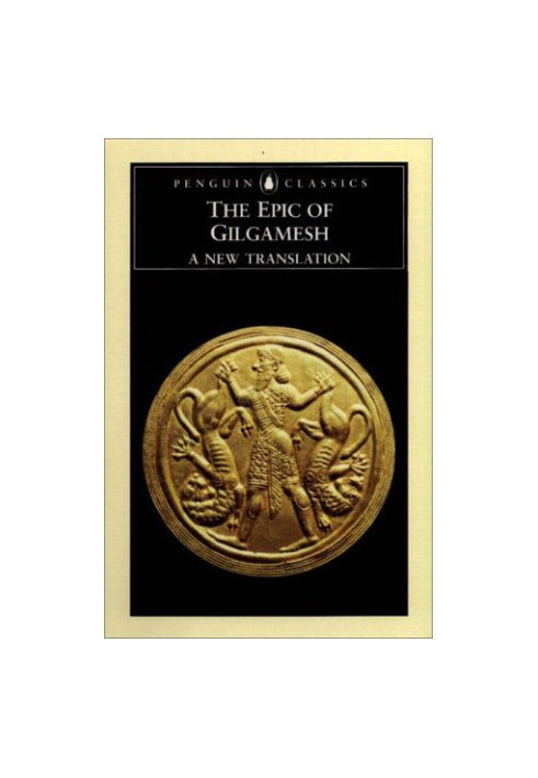 The Epic of Gilgamesh: A New Translation