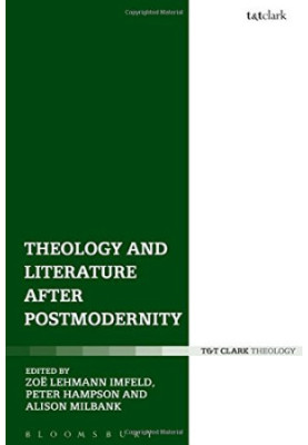 Theology and literature after postmodernity