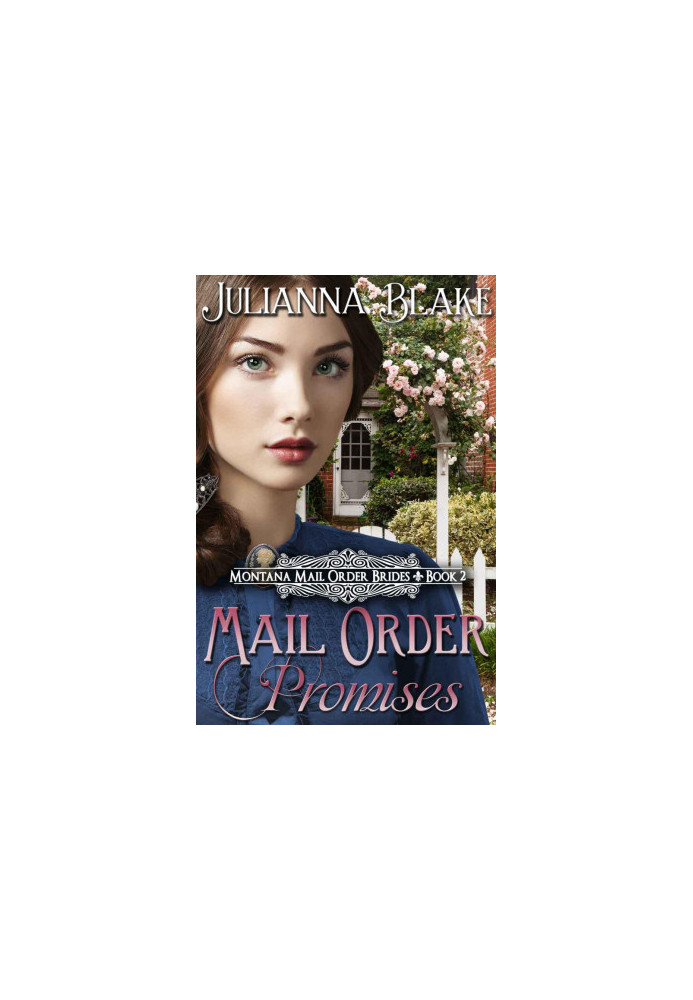 [Montana Mail Order Brides 02] • Mail Order Promises