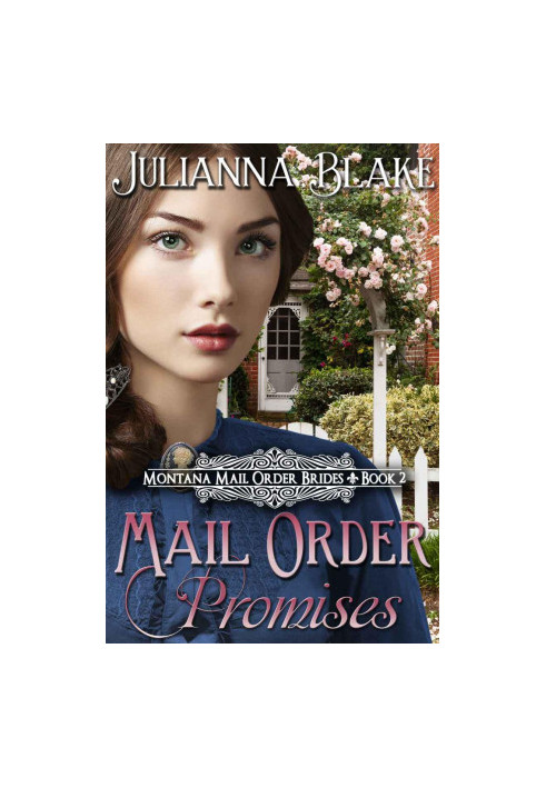 [Montana Mail Order Brides 02] • Mail Order Promises