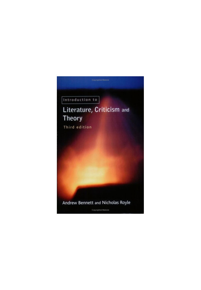 An Introduction to Literature, Criticism and Theory