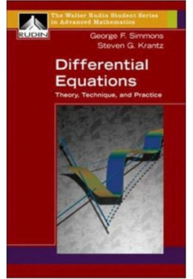 Differential equations: Theory, Technique, and Practice
