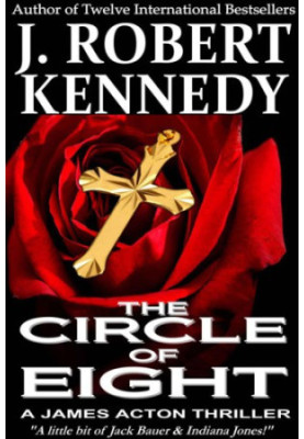 The Circle of Eight - James Acton Thrillers 7