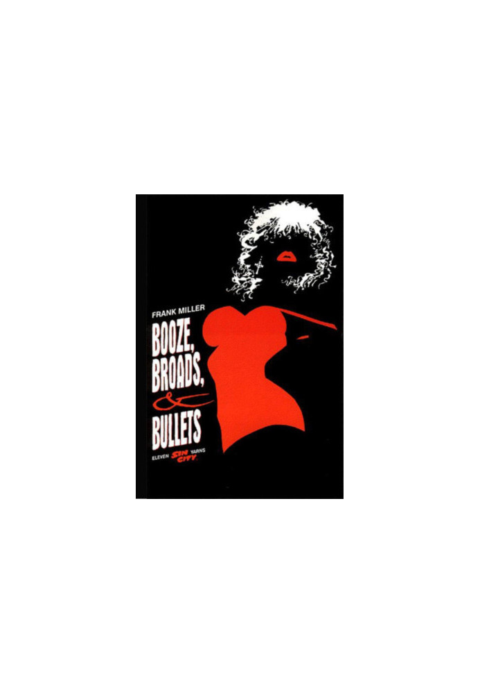 SIn City Vol 6 - Booze, Broads & Bullets