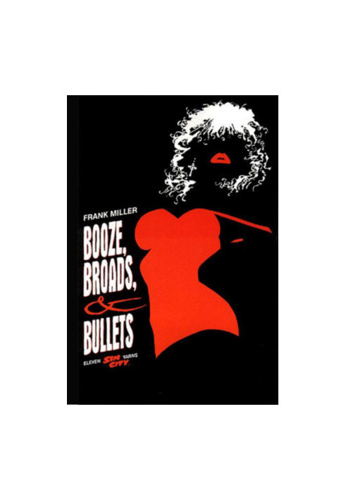 SIn City Vol 6 - Booze, Broads & Bullets