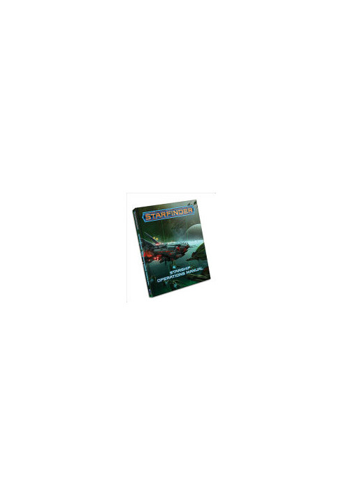 Starfinder RPG: Starship Operations Manual