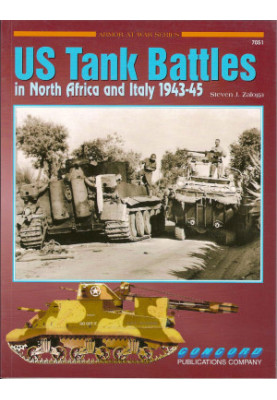 US Tank Battles in North Africa and Italy 1943-1945