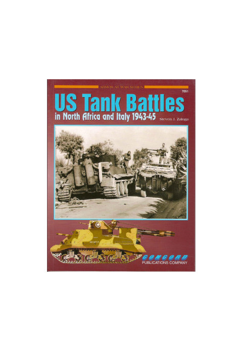 US Tank Battles in North Africa and Italy 1943-1945