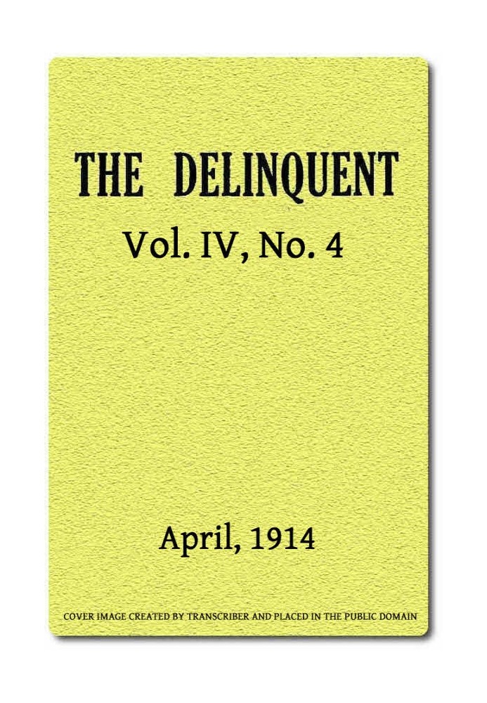 Делінквент (том IV, № 4), квітень 1914 р