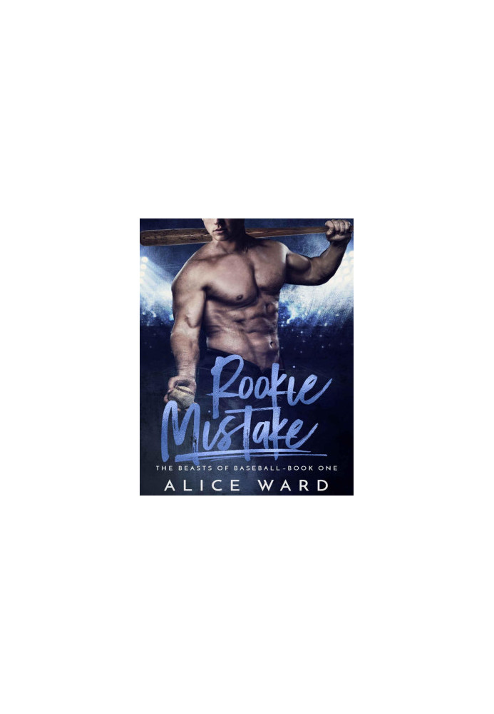 Rookie Mistake: A Sports Romance Novel (The Beasts of Baseball Book 1)