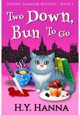 Two Down, Bun To Go (Oxford Tearoom Mystery 3)