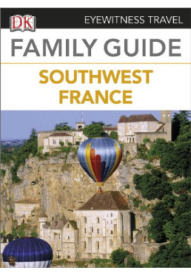 Family Guide to France: Southwest France