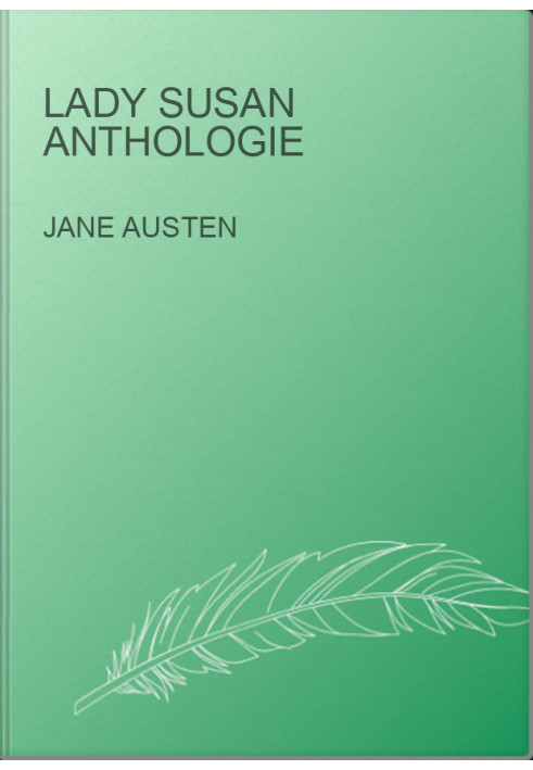 Lady Susan Anthologie