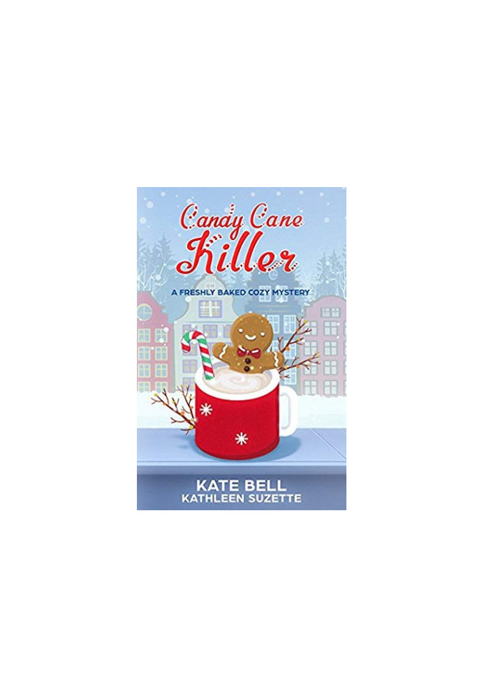 Candy Cane Killer (Freshly Baked Cozy Mystery 4)