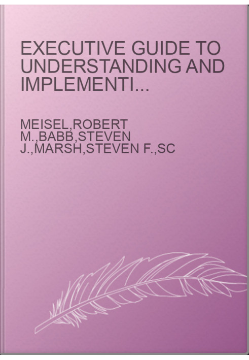 Executive Guide to Understanding and Implementing Lean Six Sigma - The Financial Impact