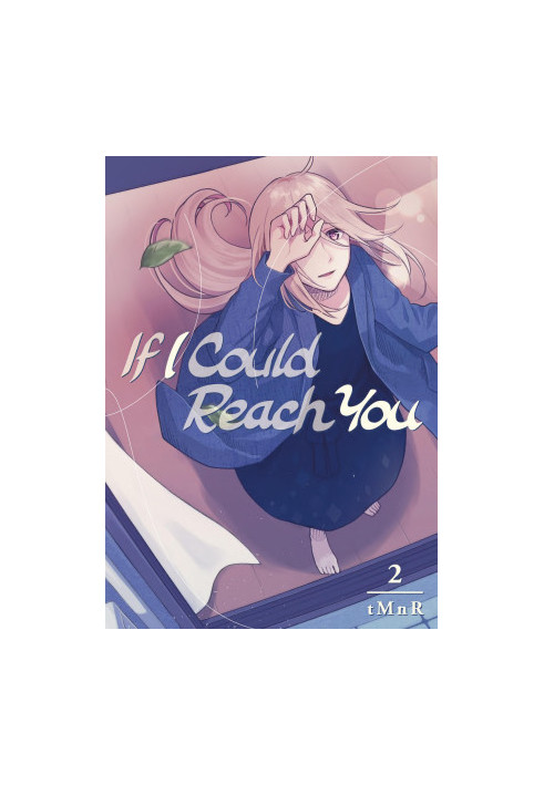 If I Could Reach You 2