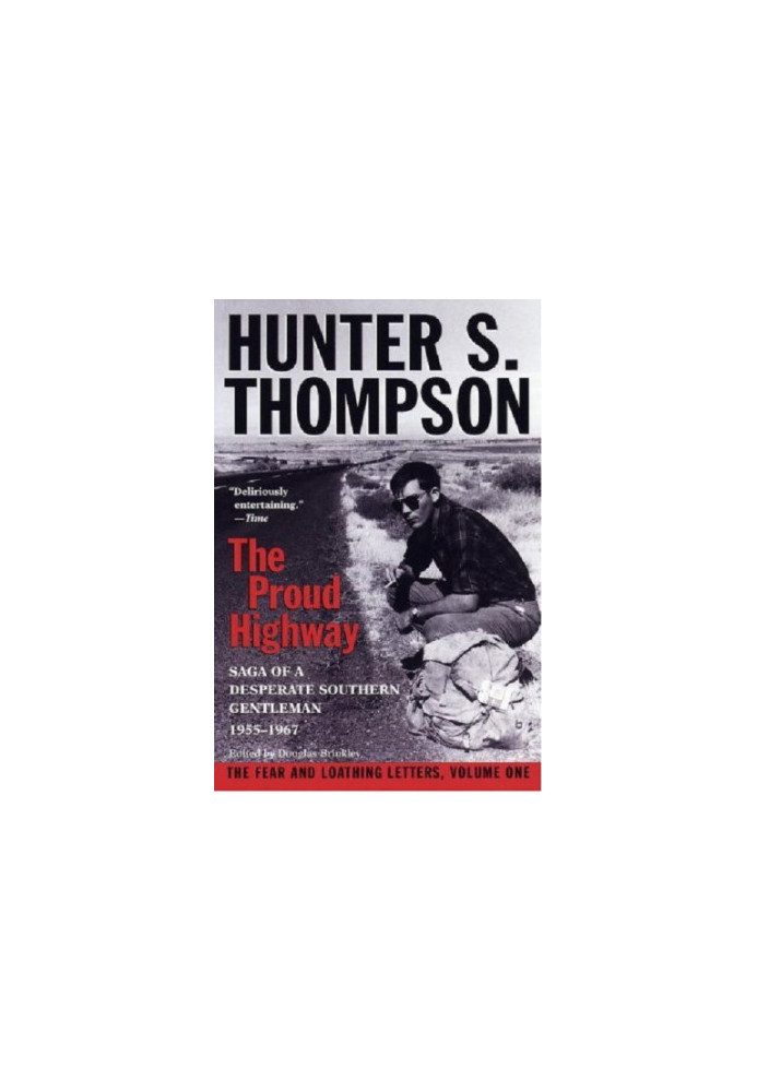 Proud Highway: Saga of a Desperate Southern Gentleman, 1955-1967