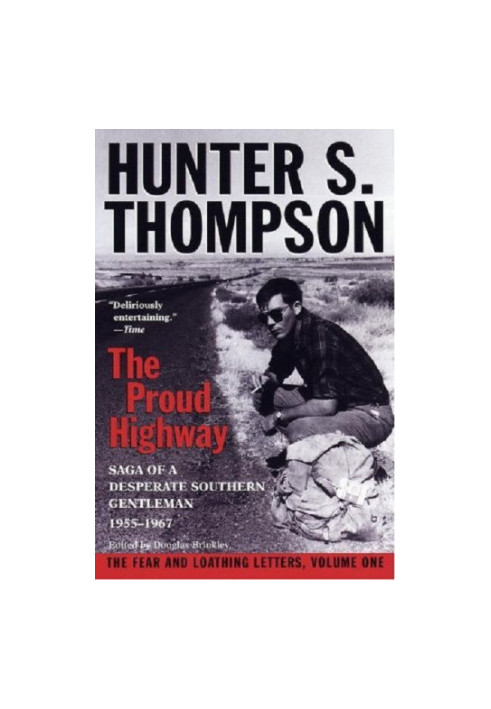 Proud Highway: Saga of a Desperate Southern Gentleman, 1955-1967