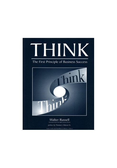 THINK - Walter Russell IBM Lecture Series