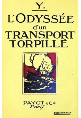 The odyssey of a torpedoed transport