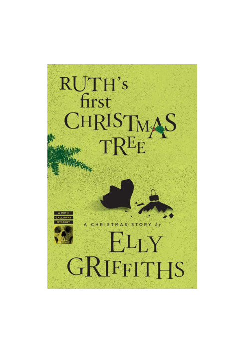 Ruth's First Christmas Tree (Ruth Galloway Mystery 4.5)