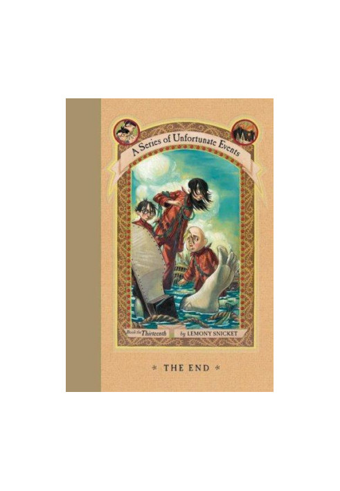 A series of unfortunate events 13: The End