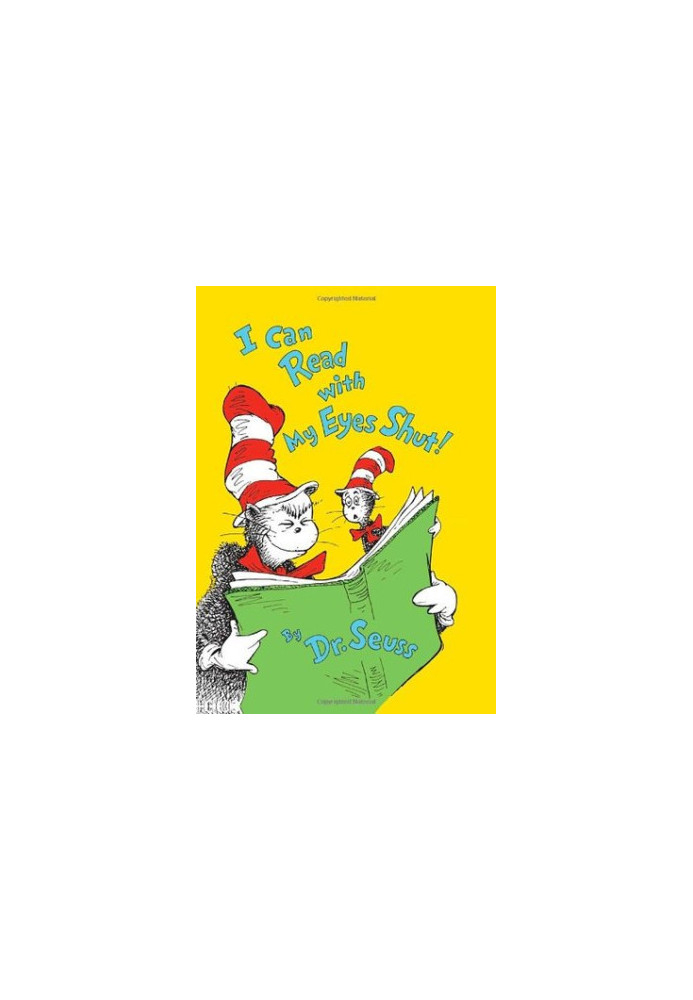 I Can Read With My Eyes Shut!