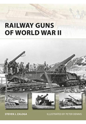 Railway Guns of World War II
