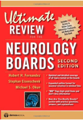 Ultimate Review for the Neurology Boards: Second Edition