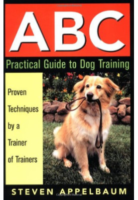 ABC Practical Guide to Dog Training