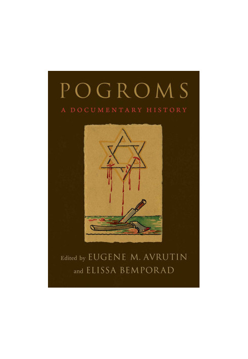 Pogroms. A Documentary History