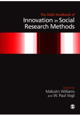 The SAGE Handbook of Innovation in Social Research Methods