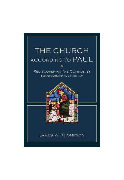 The Church According to Paul