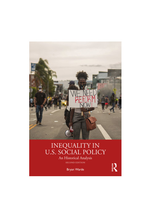 Inequality in U.S. Social Policy: An historical analysis