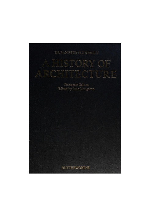 Sir Banister Fletcher's A history of Architecture