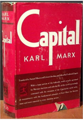 Capital: A Critique of Political Economy (Modern Library Giant: G26)