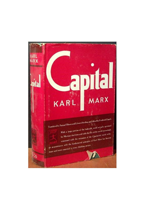 Capital: A Critique of Political Economy (Modern Library Giant: G26)
