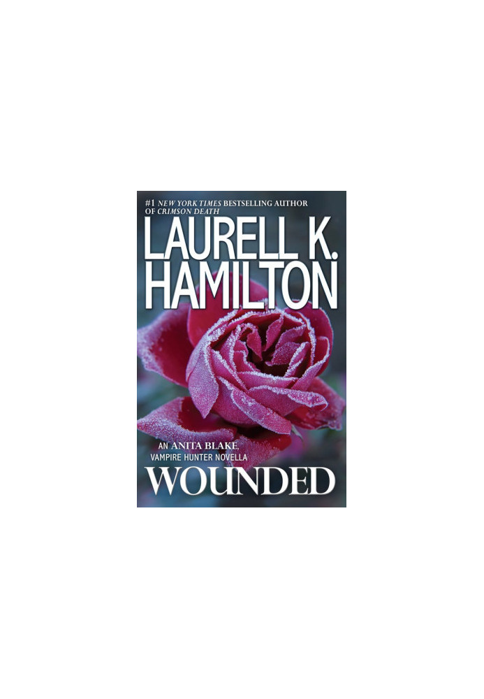 Wounded (Anita Blake, Vampire Hunter, 24.5)
