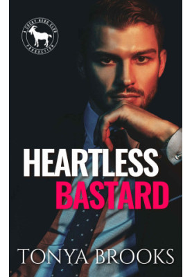 Heartless Bastard (Rich Ruthless Bastards 1)