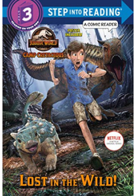 Lost in the Wild! (Jurassic World: Camp Cretaceous) (Step into Reading)