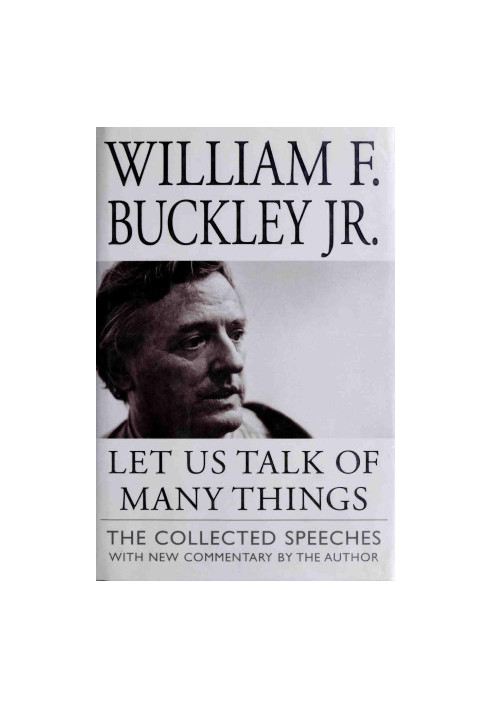Let Us Talk of Many Things: The Collected Speeches