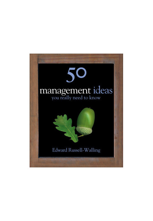 50 Management Ideas You Really Need to Know