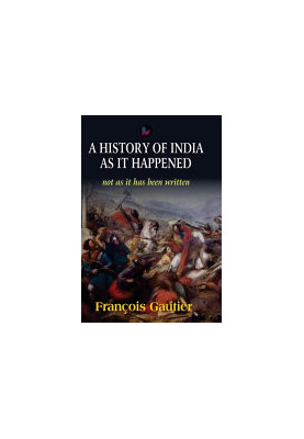 A History of India as it Happened
