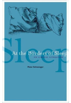 At the borders of sleep : on liminal literature