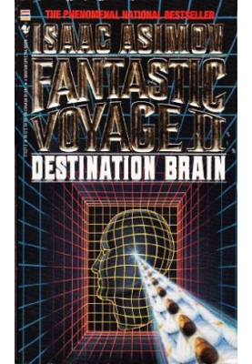 Fantastic Voyage II: Destination Brain