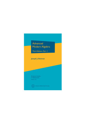 Advanced Modern Algebra: Part 1