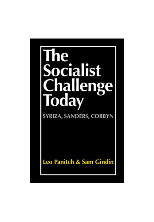 The Socialist Challenge Today