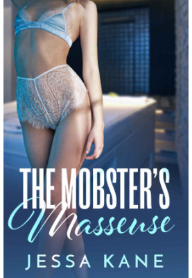 The Mobster’s Masseuse