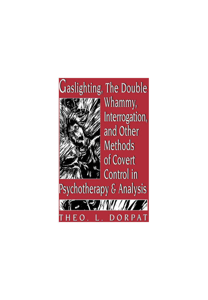 Gaslighting the Double Whammy
