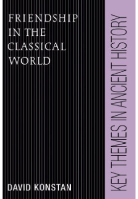 Friendship in the Classical World